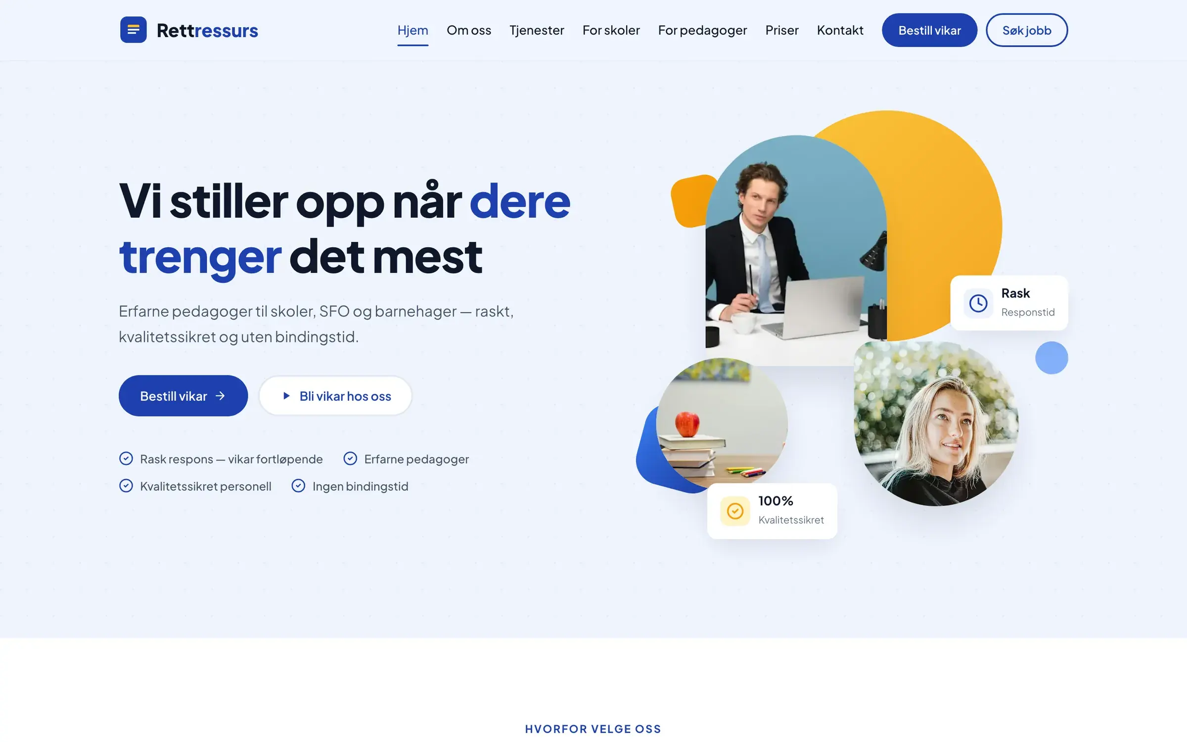 Forsiden til rettressurs.no på PC: overskriften «Vi stiller opp når dere trenger det mest», knappene «Bestill vikar» og «Bli vikar hos oss» og bilder av pedagoger.